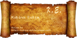Kubina Eutim névjegykártya